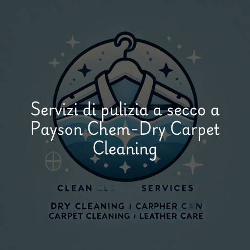 Servizi di pulizia a secco a Payson Chem-Dry Carpet Cleaning