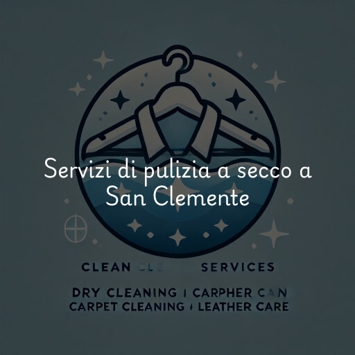 Servizi di pulizia a secco a San Clemente