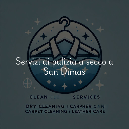 Servizi di pulizia a secco a San Dimas