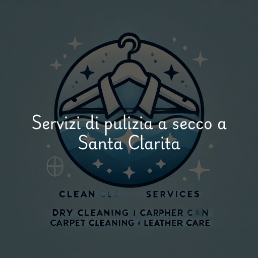 Servizi di pulizia a secco a Santa Clarita