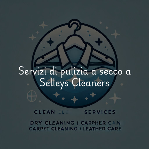 Servizi di pulizia a secco a Selleys Cleaners