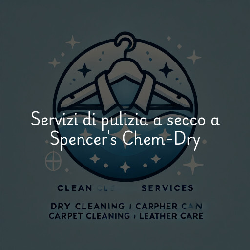 Servizi di pulizia a secco a Spencer's Chem-Dry