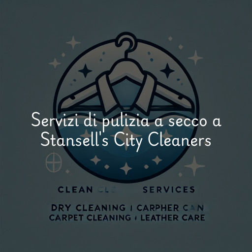 Servizi di pulizia a secco a Stansell's City Cleaners