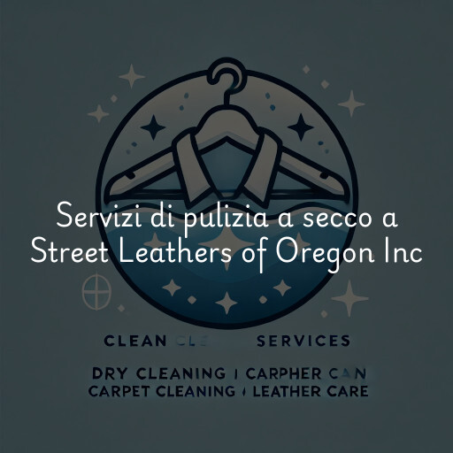 Servizi di pulizia a secco a Street Leathers of Oregon Inc