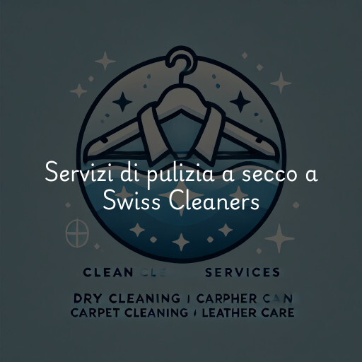 Servizi di pulizia a secco a Swiss Cleaners