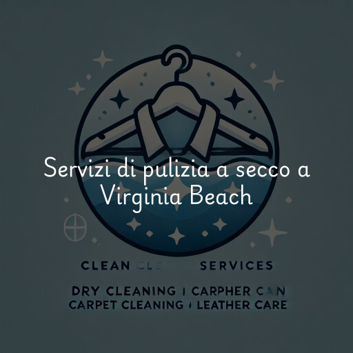 Servizi di pulizia a secco a Virginia Beach