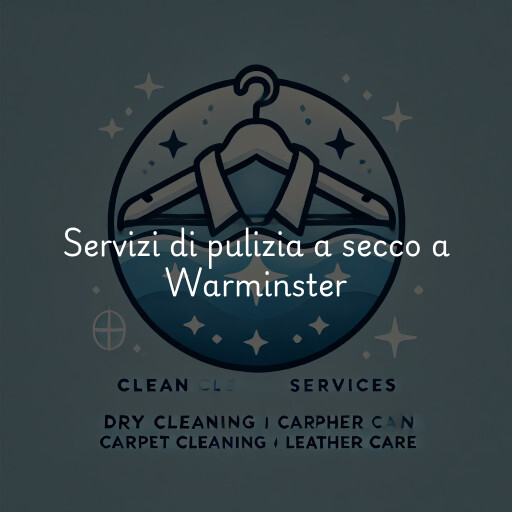 Servizi di pulizia a secco a Warminster