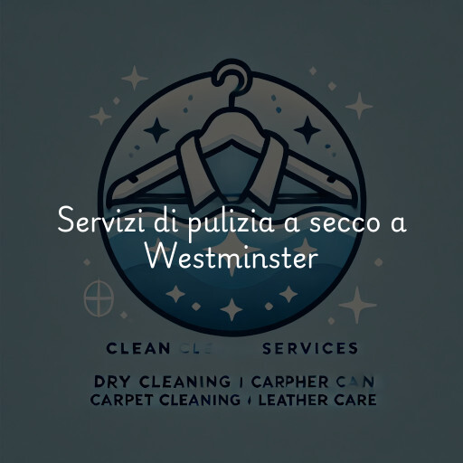 Servizi di pulizia a secco a Westminster